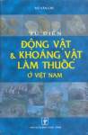 Từ điển động vật & khoáng vật làm thuốc ở Việt Nam